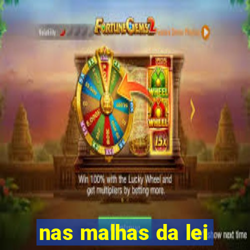 nas malhas da lei